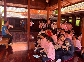 นักเรียนระดับชั้นมัธยมศึกษาปีที่ 6
เดินทางไปทัศนศึกษาที่จังหวัดสุพรรณบุรี
โดยกลุ่มวิชาภาษาไทยเป็นผู้กำกับดูแลนักเรียน